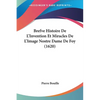 Brefve Histoire De L'Invention Et Miracles De L'Image Nostre Dame De Foy (1620) - Paperback