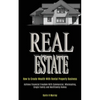 Real Estate: How to Create Wealth With Rental Property Business (Achieve Financial Freedom With Commercial, Wholesaling, Single Family and Multifamily - Paperback