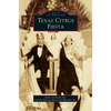 Texas Citrus Fiesta - Hardcover