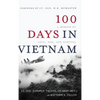100 Days in Vietnam: A Memoir of Love, War, and Survival - Hardcover