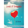 Love It Forward - Paperback