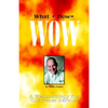 What + How = Wow - Paperback