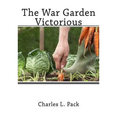 The War Garden Victorious - Paperback