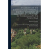 A Narrative Of The Important And Interesting Events In The History Of Ireland From The Invasion Of The Milesians To The Present Time: With A Concise A - Paperback