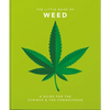 Little Book of Weed: A Guide for the Curious and the Connoisseur - Hardcover