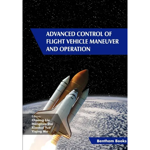 Advanced Control of Flight Vehicle Maneuver and Operation - Paperback