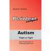 Autism - Flight or Fight: New Perspectives on Challenging Behaviors - Paperback
