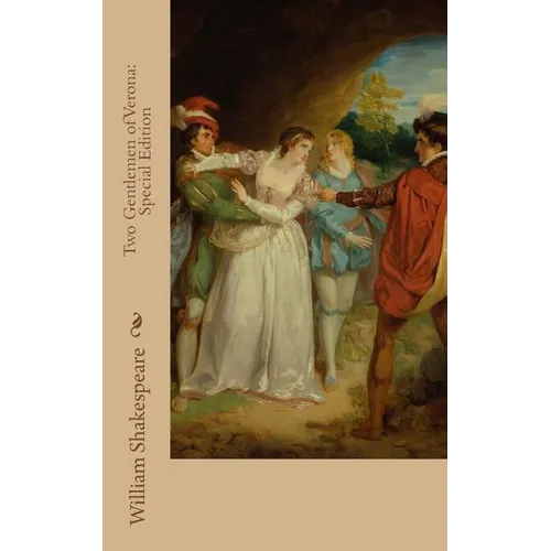 Two Gentlemen of Verona: Special Edition - Paperback