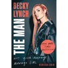 Becky Lynch: The Man: Not Your Average Average Girl - Hardcover