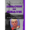 Deacon of Death: Sam Smithers, the Serial Killer Next Door - Paperback