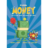 Basher Money: How to Save, Spend, and Manage Your Moola! - Paperback