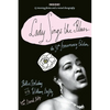 Lady Sings the Blues: Lady Sings the Blues: The 50th-Anniversay Edition with a Revised Discography - Paperback