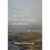 The House of Untold Stories: 50 Unexpected Tales - Hardcover