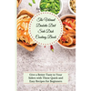 The Vibrant Diabetic Diet Side Dish Cooking Book: Give a Better Taste to Your Siders with These Quick and Easy Recipes for Beginners - Paperback