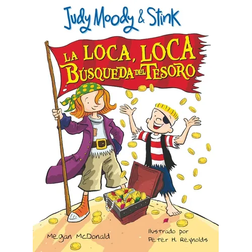Judy Moody & Stink: La Loca, Loca Búsqueda del Tesoro / Jm & Stink: The Mad, Mad, Mad, Mad Treasure Hunt - Paperback
