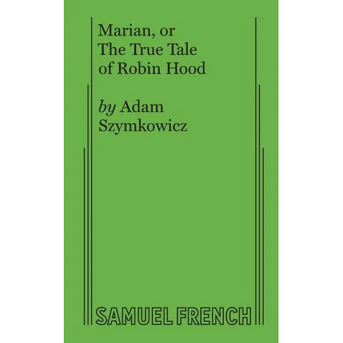 Marian, or the True Tale of Robin Hood - Paperback