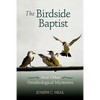 The Birdside Baptist - Paperback