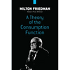 A Theory of the Consumption Function - Paperback