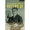 The Resistible Rise of Arturo Ui - Paperback