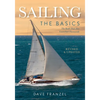 Sailing: The Basics: The Book That Has Launched Thousands - Paperback
