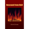 Rescued from Hell: An Odyssey of Deception and Discovery - Paperback