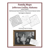 Family Maps of Jefferson County, Alabama, Deluxe Edition - Paperback