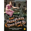 Faces, Places, and Days Gone By - Volume 1: A Pictorial History of Michigan's Upper Peninsula - Hardcover