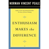 Enthusiasm Makes the Difference - Paperback