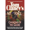 Tom Clancy's Net Force: Changing of the Guard - Mass Market Paperbound