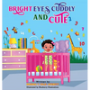 Bright Eye Cuddly and Cute - Hardcover