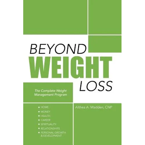 Beyond Weight Loss: The Complete Weight Management Program - Hardcover