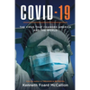 COVID-19 The Virus that changed America and the World - Paperback