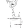 Let's Drink Hot Chocolate - Paperback