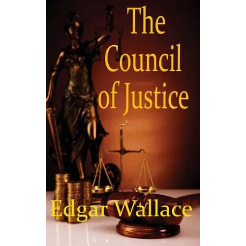 The Council of Justice - Hardcover