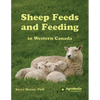Sheep Feeds and Feeding in Western Canada - Paperback