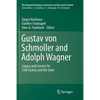 Gustav Von Schmoller and Adolph Wagner: Legacy and Lessons for Civil Society and the State - Paperback