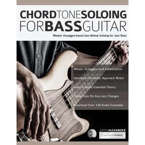Chord Tone Soloing for Bass Guitar - Paperback
