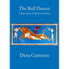 The Bull Dancer: A Short Story of Sherlock Holmes - Paperback