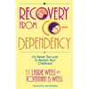 Recovery from Co-Dependency: It's Never Too Late to Reclaim Your Childhood - Paperback