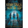 Eerie Tales from the East - Books 1-3 - Warned/Haunted/Possessed Paperback - Paperback