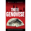 The Genovese Mafia Crime Family: A Complete History of New York Criminal Organization - Hardcover