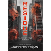Residue: Paramentals Rising - Hardcover
