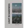 Light in Darkness: Reflections on Mental Health - Hardcover