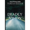 Deadly Vision - Paperback