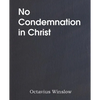 No Condemnation in Christ - Paperback