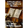 A Vindication of the Rights of Woman - Hardcover