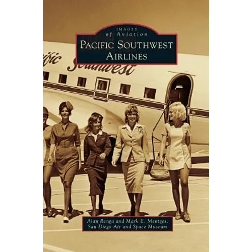 Pacific Southwest Airlines - Hardcover