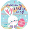 What's Inside the Easter Egg?: A Lift-The-Flap Book - Board Book