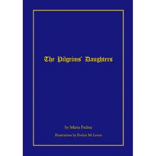 The Pilgrims' Daughters - Paperback