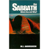 The Sabbath: Which Day and Why? - Paperback